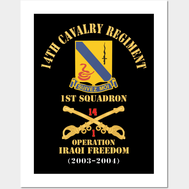 Army - 14th Cavalry Regiment w Cav Br - 1st Squadron - Operation Iraqi Freedom - 2003–2004 - Red Txt X 300 Wall Art by twix123844